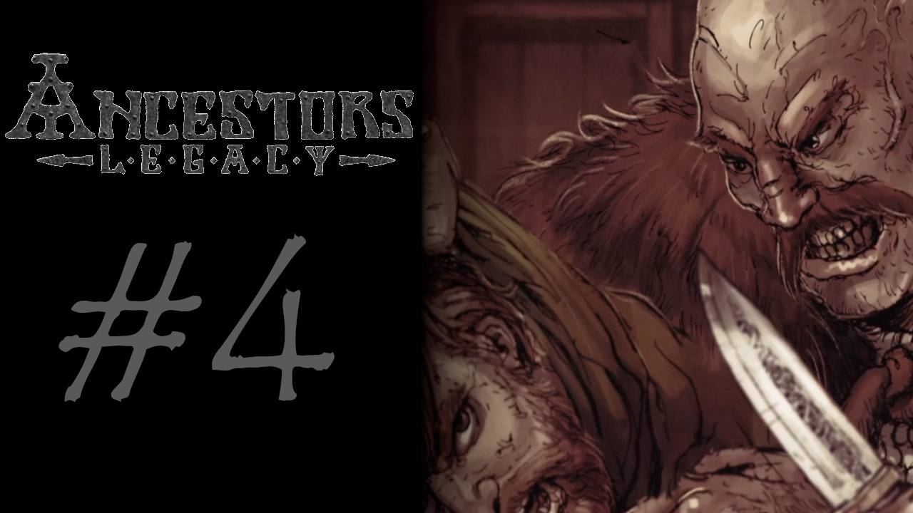 ВИКИНГИ ХРИСТИАНЕ #4 — Ancestors Legacy