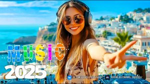 Летние хиты 2025 года - Расслабьтесь и наслаждайтесь музыкой на берегу океана (плейлист на 3 часа)