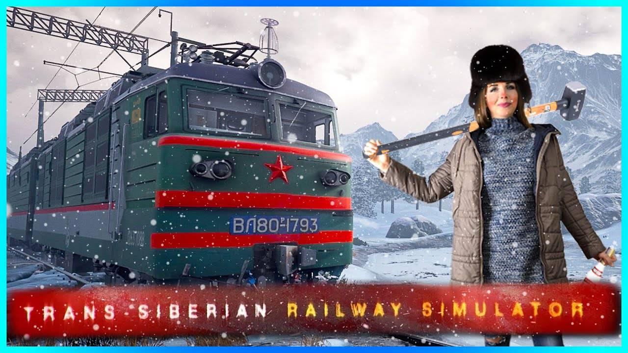 Trans-Siberian Railway Simulator смотреть онлайн