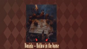 Daniela - Hallow in the house