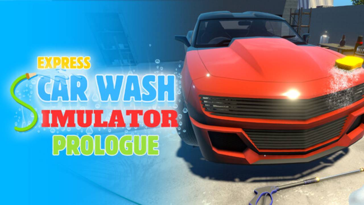 Express Car Wash Simulator: Prologue первый взгляд. смотреть онлайн