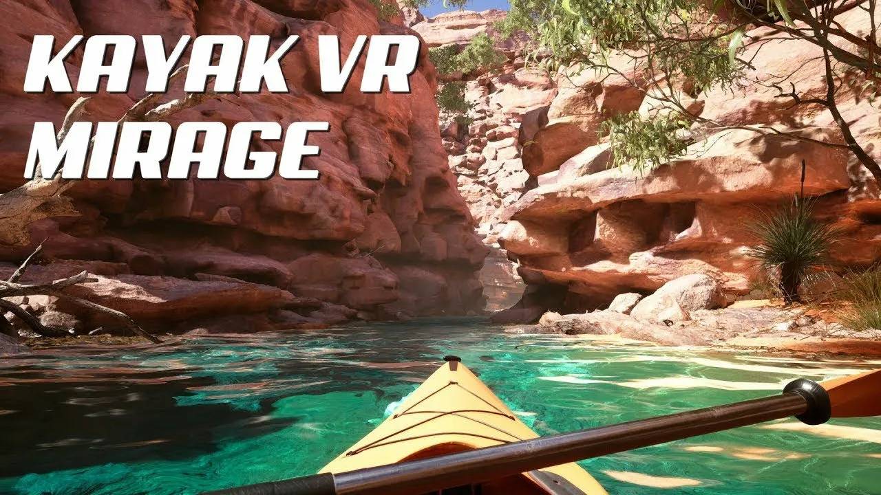 Kayak VR Mirage смотреть онлайн