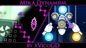 Ремейк Electrodynamix | Meka Dynamism by xVicoGD | Demon Level