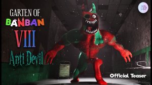 Garten Of Ban Ban 8 - Антидьявол (Официальный Тизер-Трейлер)