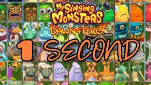 1 СЕКУНДА КАЖДОМУ МОНСТРУ В My Singing Monsters DOF (Мои Поющие Монстры)
