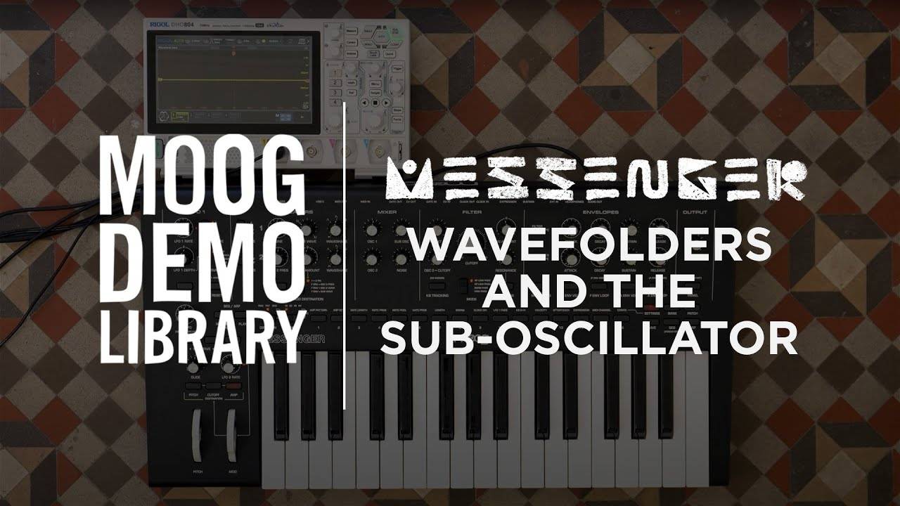Moog Messenger: Wavefolders and Sub-Oscillator