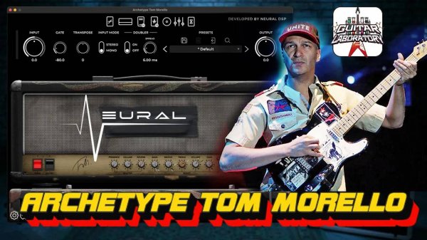 Гитарный плагин Neural DSP Archetype: Tom Morello