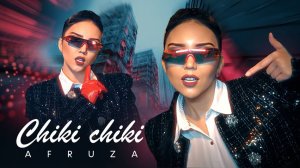 Afruza - Chiki chiki