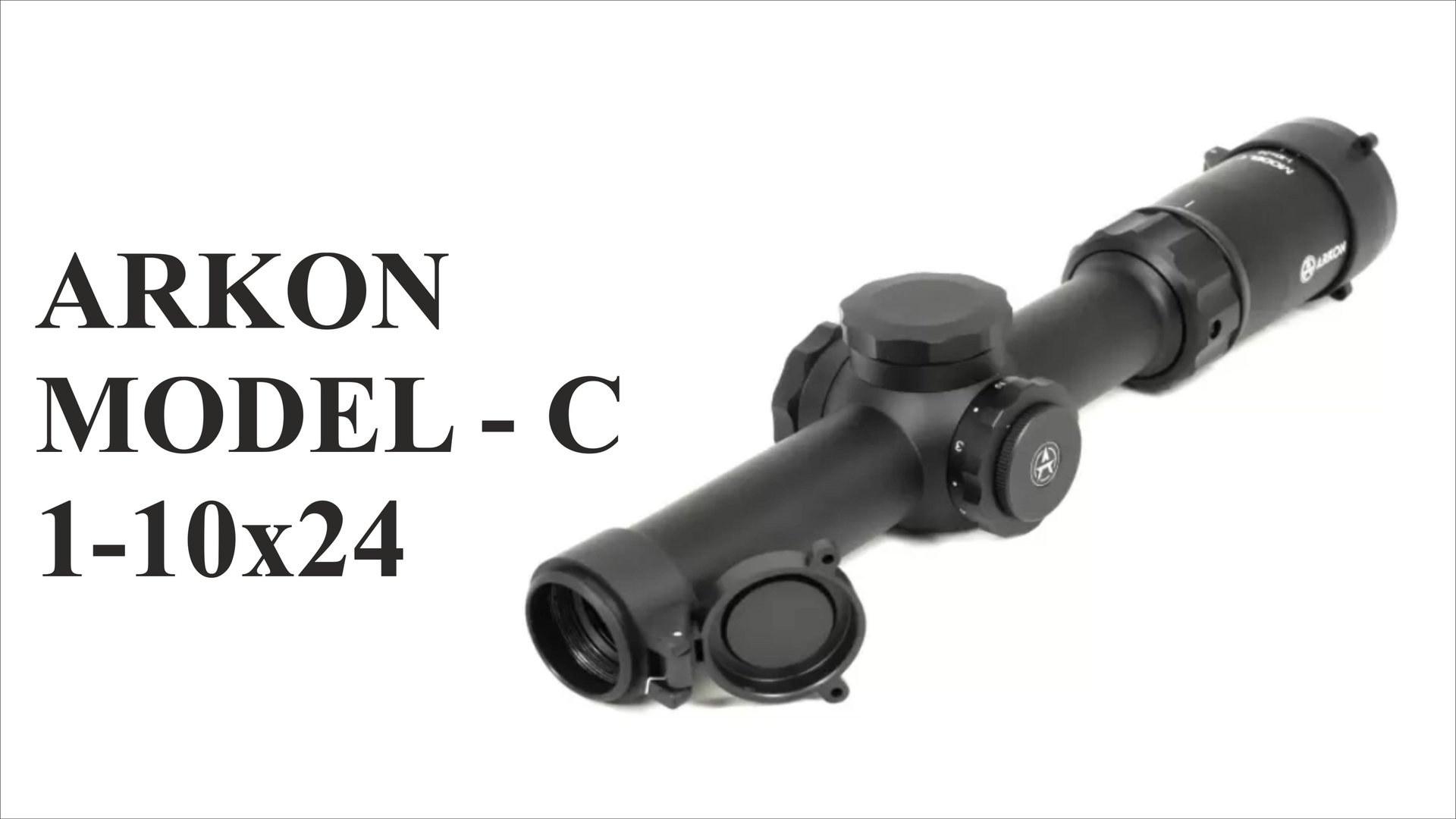 Обзор оптического прицела ARKON MODEL "C" 1-10х24 смотреть онлайн