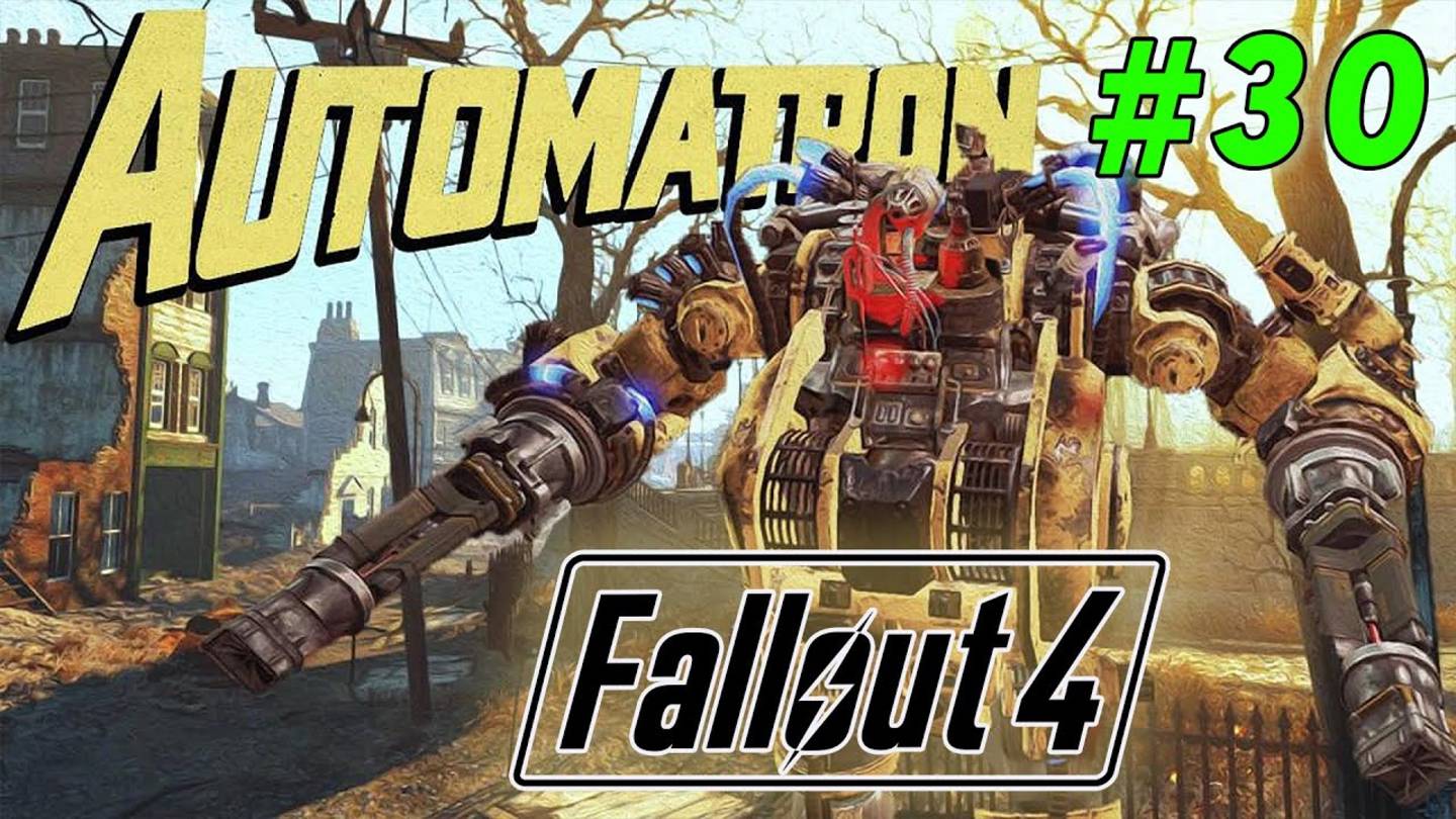 Fallout 4 Automatron - Мир Механиста (стрим 30)