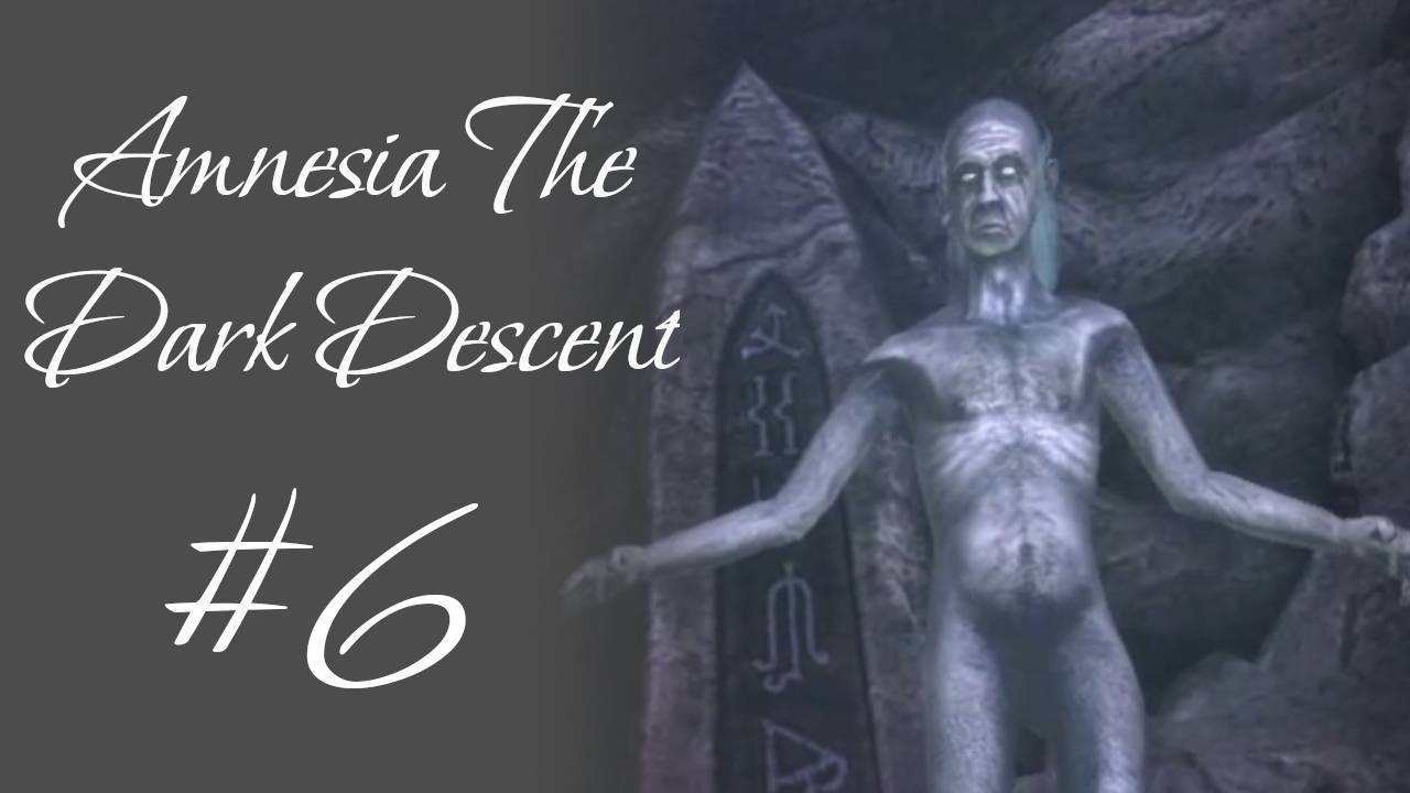 АЛЕКСАНДР #6 — Amnesia The Dark Descent