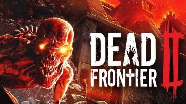 Dead Frontier 2 - Стрим №2. Продолжаю покорять локацию.