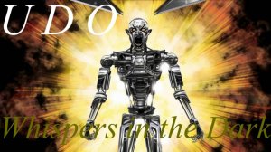 U D O  -Whispers in the Dark-