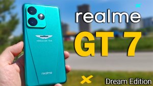 realme GT 7 Dream Edition | Полный обзор от пользователя спустя 2 недели со всеми тестами