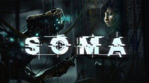 НОВАЯ ЖИЗНЬ ПОД ВОДОЙ | SOMA / Сома | #1