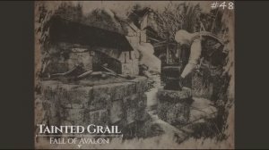 048 Tainted Grail The Fall of Avalon¬ –Чудов... супруж..,Сердцу не прикаж..,Обвин... письмо,Незаб..