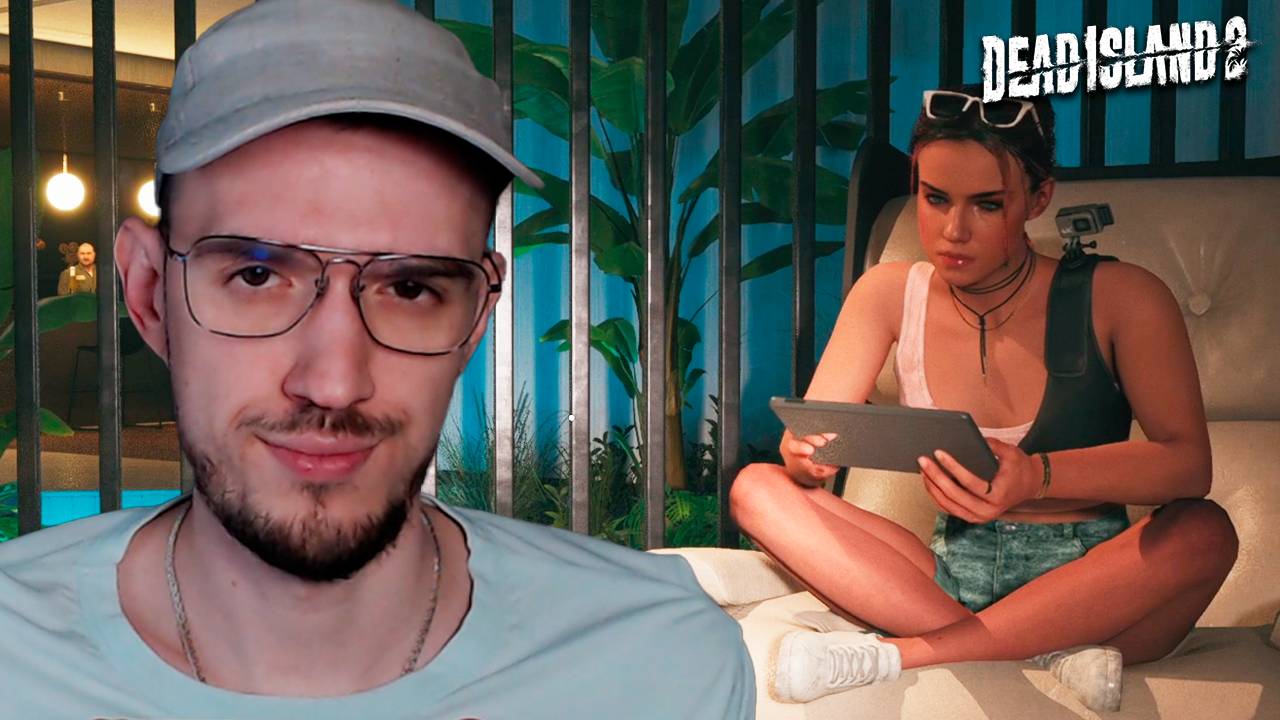 ВСЕ ради просмотров | Dead Island 2 (Деад Айленд 2) | 6