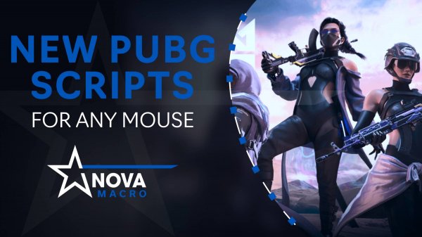 Макросы для PUBG - NOVA MACRO (2025)