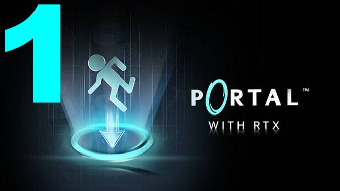 Прохождение Portal with RTX №1 - Где мой ФПС