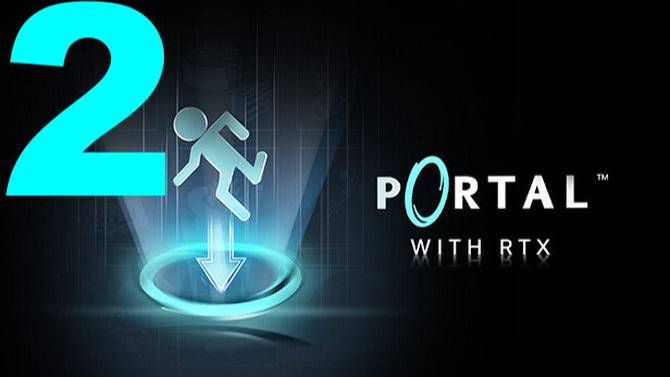 Прохождение Portal with RTX №2 - Финальный тортик