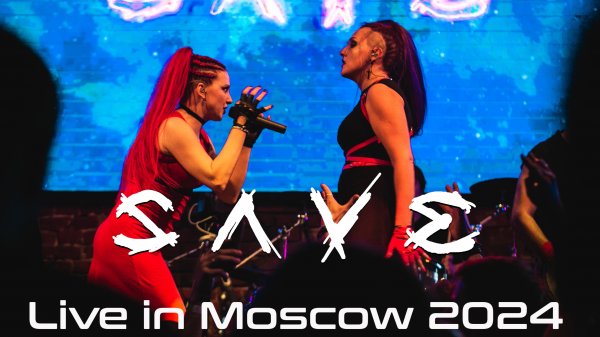 SAVE - Live in Moscow (November 2024)