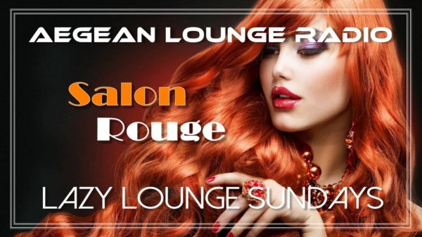 Lazy Lounge Sundays 26 - Chillout Lounge Music