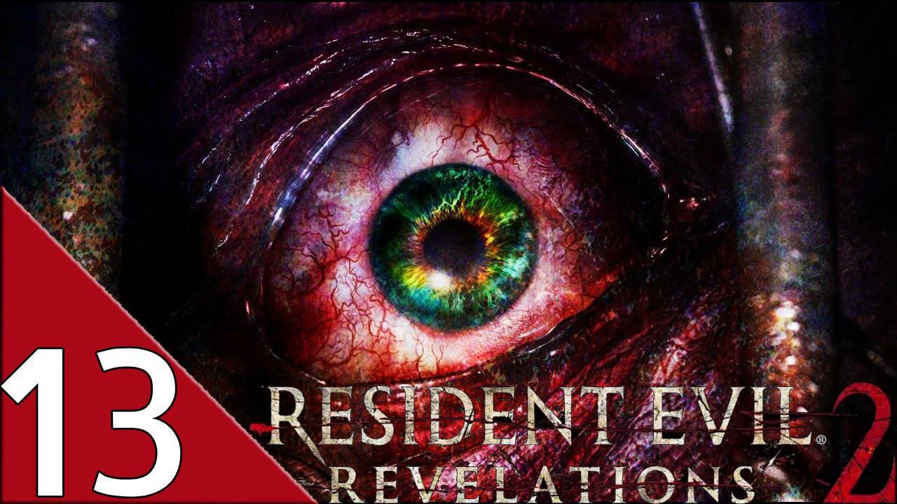Resident Evil Revelations 2 Глава 13 "Ядовитые шахты"