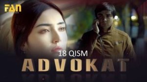 Advokat seriali (18 qism) | Адвокат сериали (18 қисм)