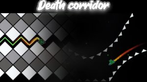 Death corridor by KaotikJumper в geometry dash