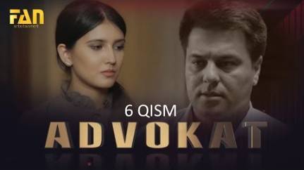 Advokat seriali (6 qism) | Адвокат сериали (6 қисм)