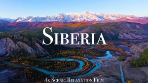 Siberia - Scenic Relaxation Film With Calming Music