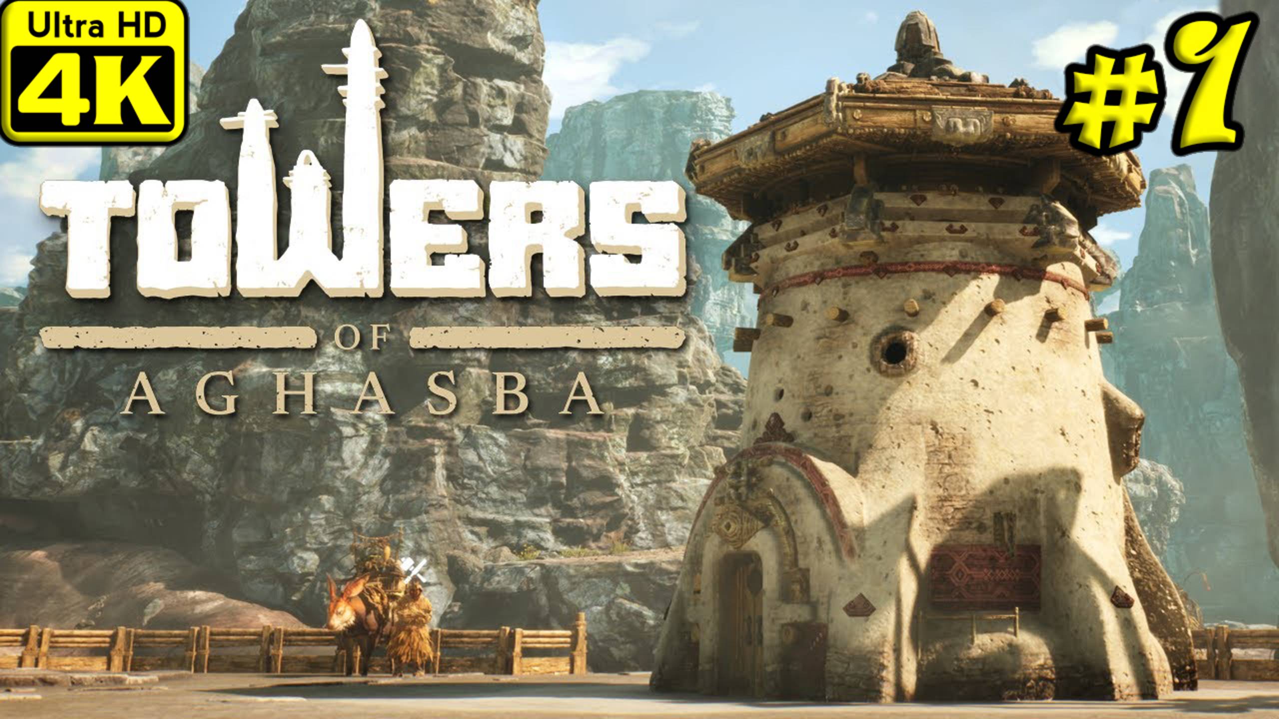 Towers of Aghasba [4K] ➤ Прохождение ➤ Часть 1 смотреть онлайн