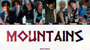 Stray Kids (스트레이 키즈) TRACK  MOUNTAINS  full Lyrics - текст, перевод, лексика
