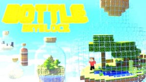 MINECRAFT НО Я ВЫЖИВАЮ 100 ДНЕЙ В БУТЫЛКАХ (часть 4)