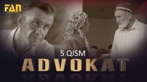 Advokat seriali (5 qism) | Адвокат сериали (5 қисм)