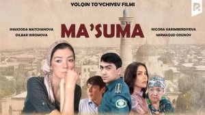 Ma'suma (o'zbek film) | Маъсума (узбекфильм)
