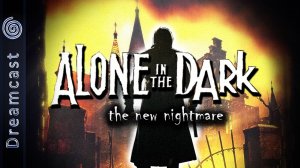 Alone in the Dark: The New Nightmare | обзор игры | Dreamcast