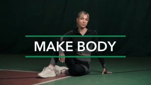 Почему MAKE BODY — лучшая тренировка для всех? | World Class
