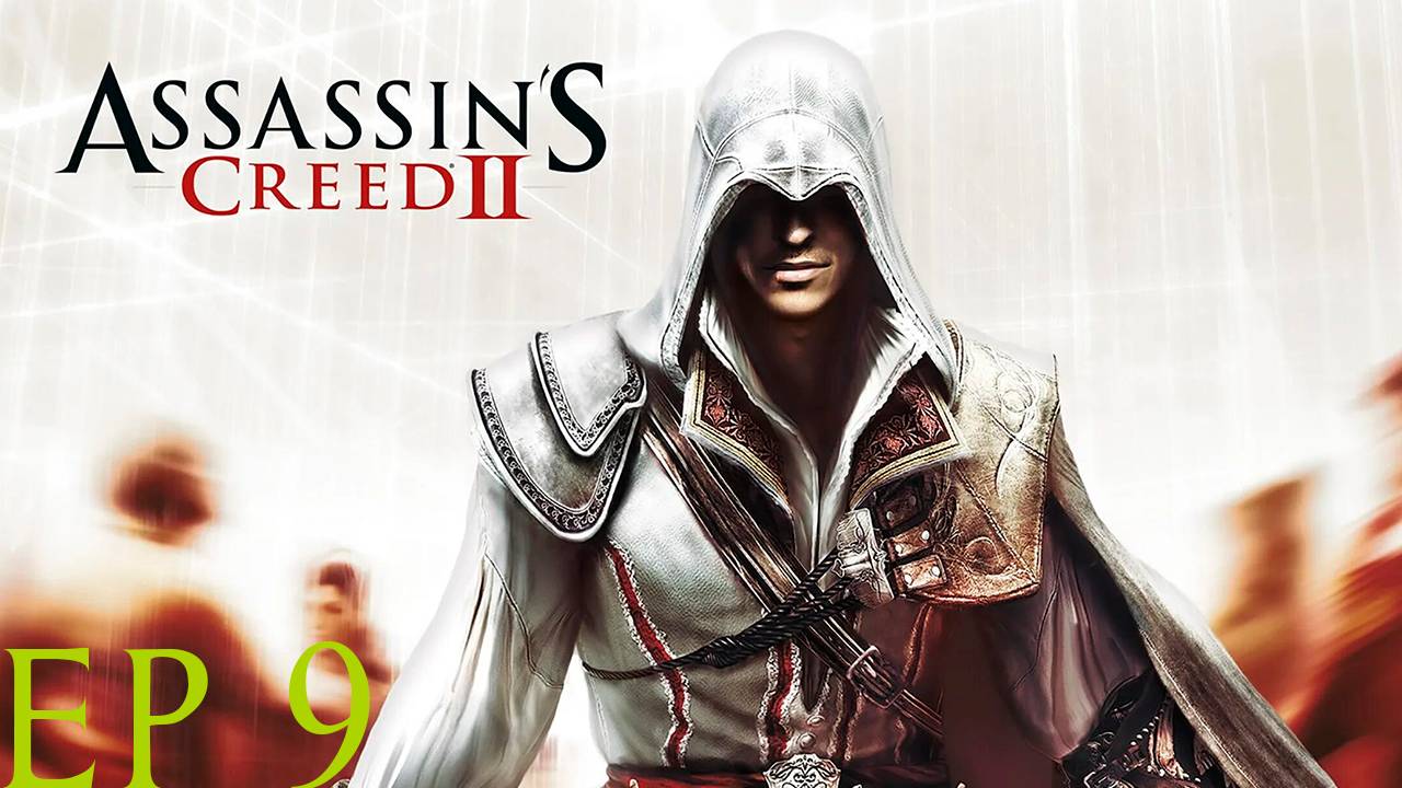 Прохождение игры - Assassins Creed II (без комментариев)