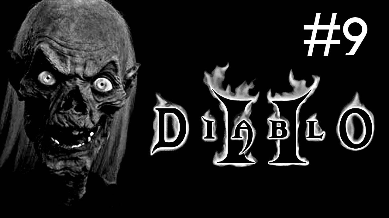Diablo 2: You Gotta Be Kidding ME # прохождение за некроманта [9]
