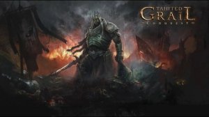Tainted Grail Conquest (OST) Полный оригинальный саундтрек