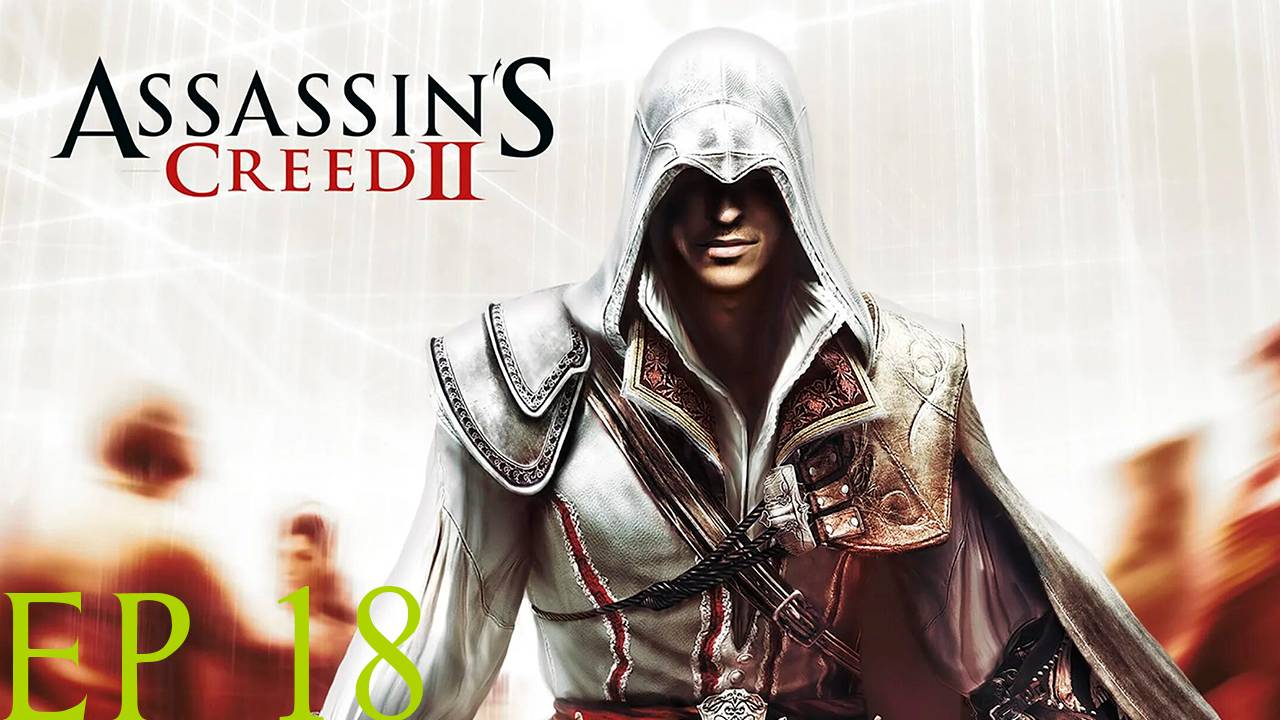 Прохождение игры - Assassins Creed II (без комментариев)