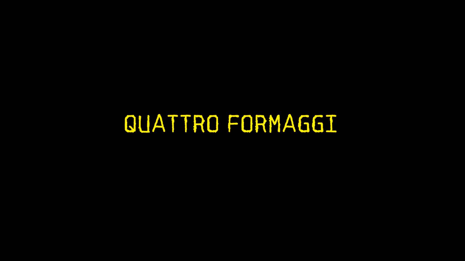 QUATTRO FORMAGGI
