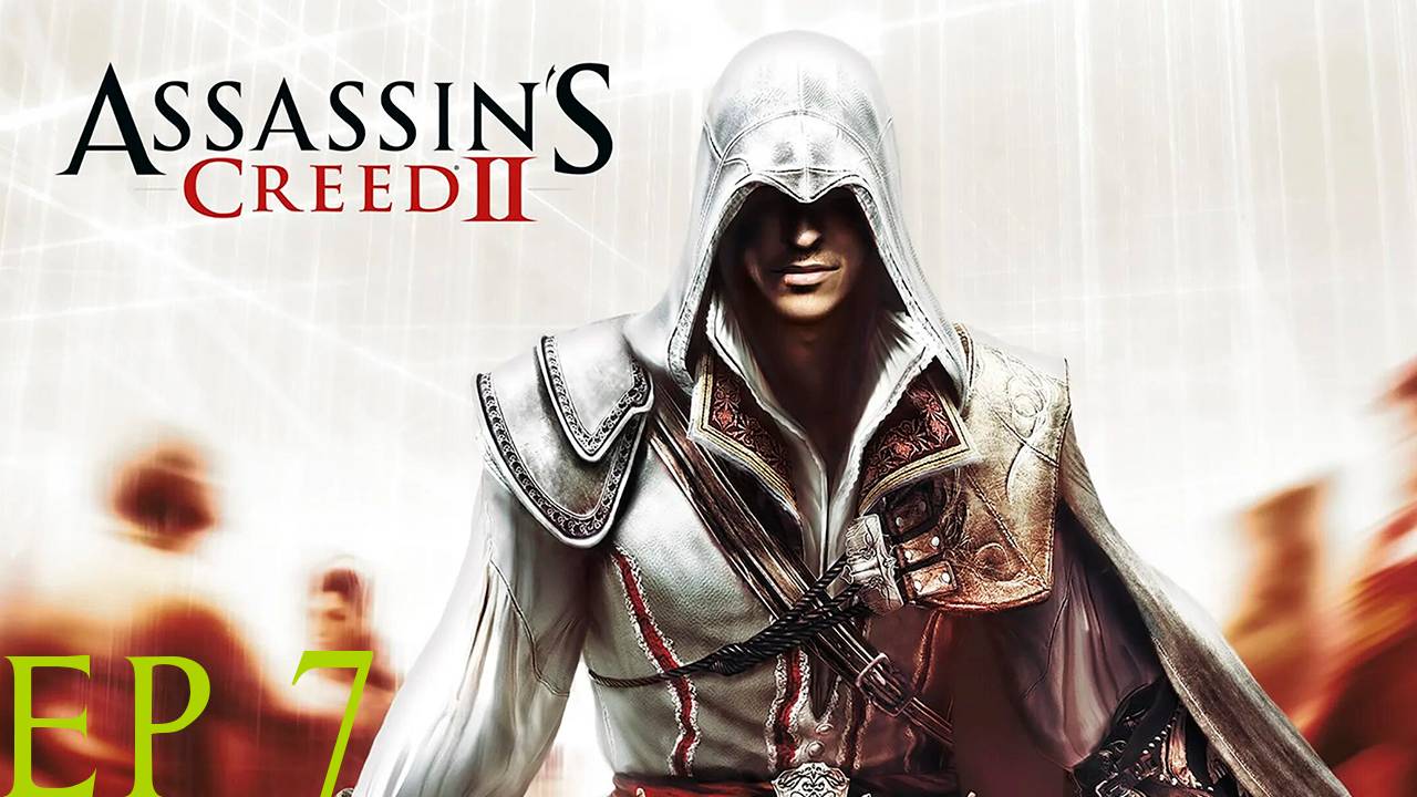 Прохождение игры - Assassins Creed II (без комментариев)