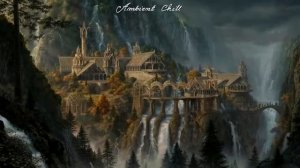 Властелин Колец - Ривенделл. The Lord of The Rings - Rivendell