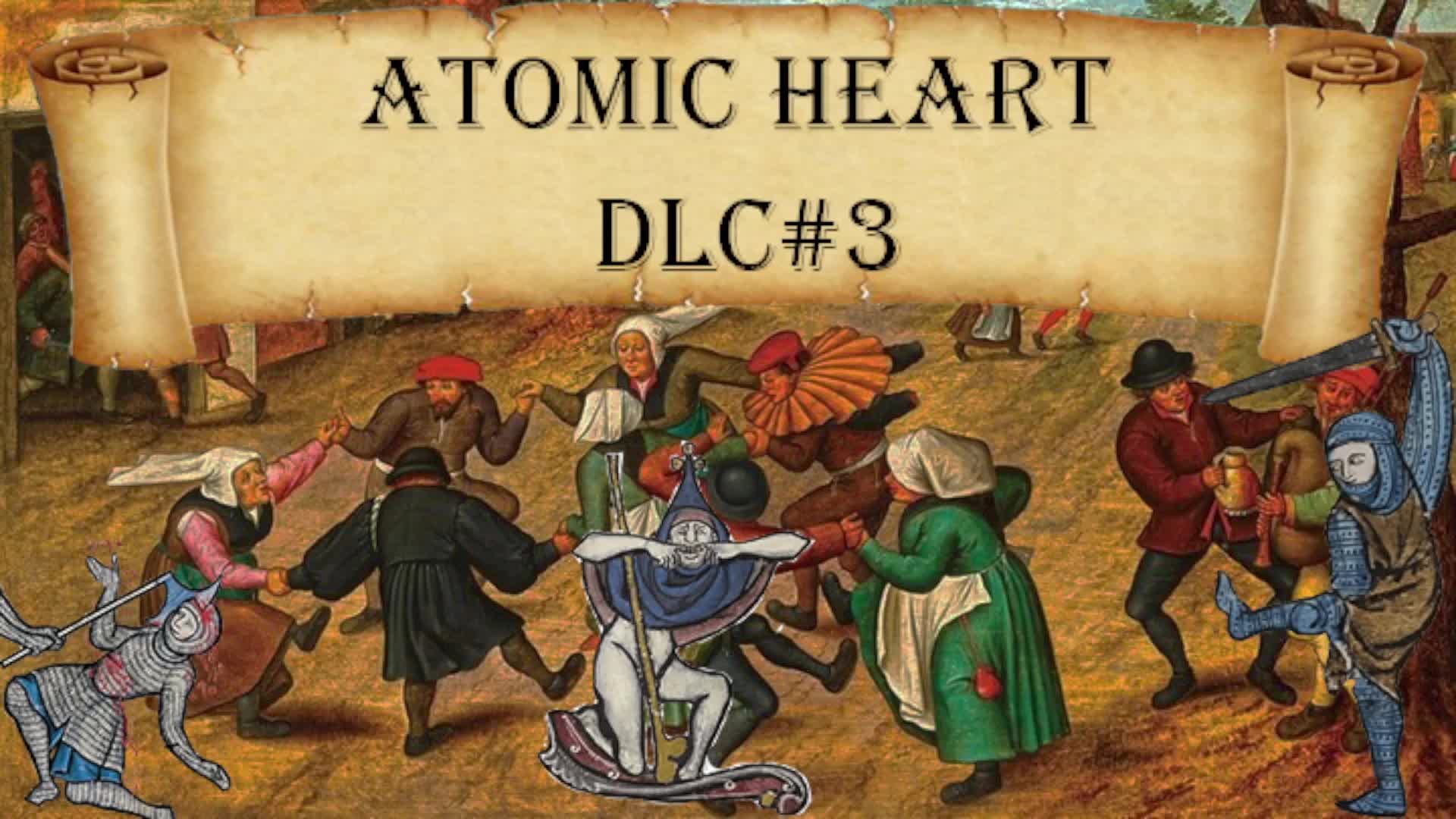 Atomic Heart DLC#3
