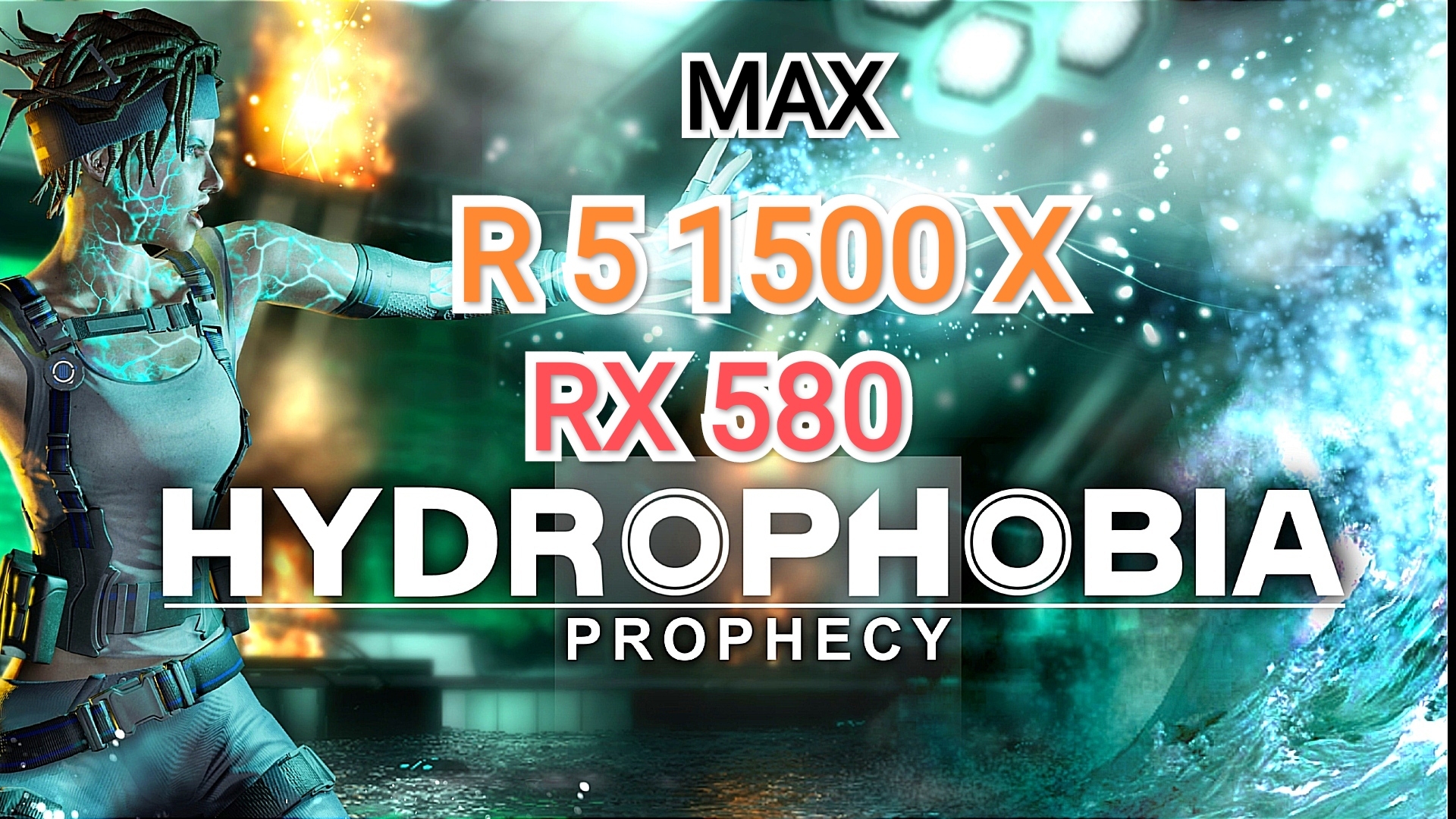 Hydrophobia Prophecy FHD/MAX - RX 580/R 5 1500 X смотреть онлайн