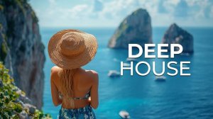 DEEP HOUSE MIX 2025 🌴 Новинки музыки | слушать музыку онлайн | танцевальная музыка онлайн