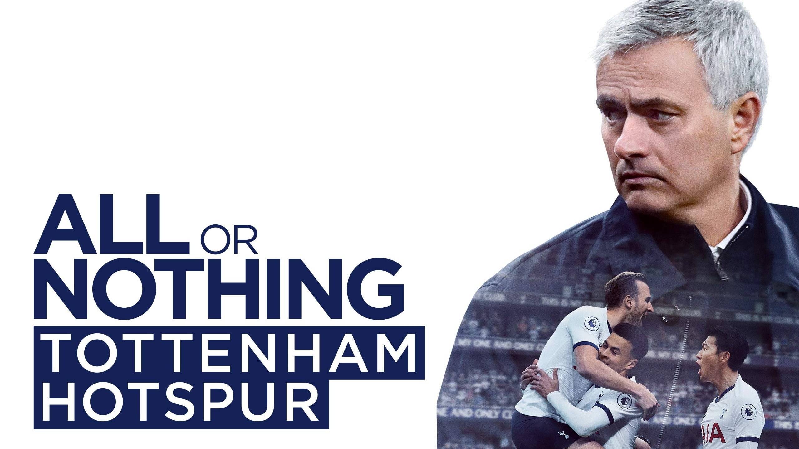 Сериал Всё или ничего: Тоттенхэм Хотспур – 1 сезон 1 серия / All or Nothing: Tottenham Hotspur смотреть онлайн