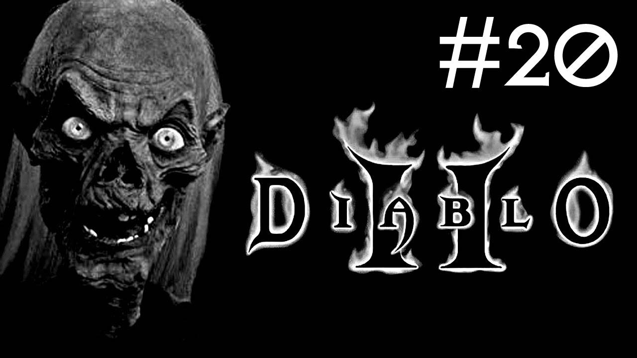 Diablo 2: You Gotta Be Kidding ME # прохождение за некроманта [20]